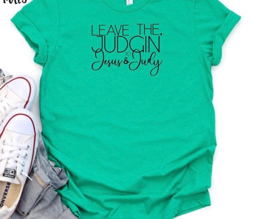 Leave the judging to Jesus and Judy short sleeve shirt CLEARANCE